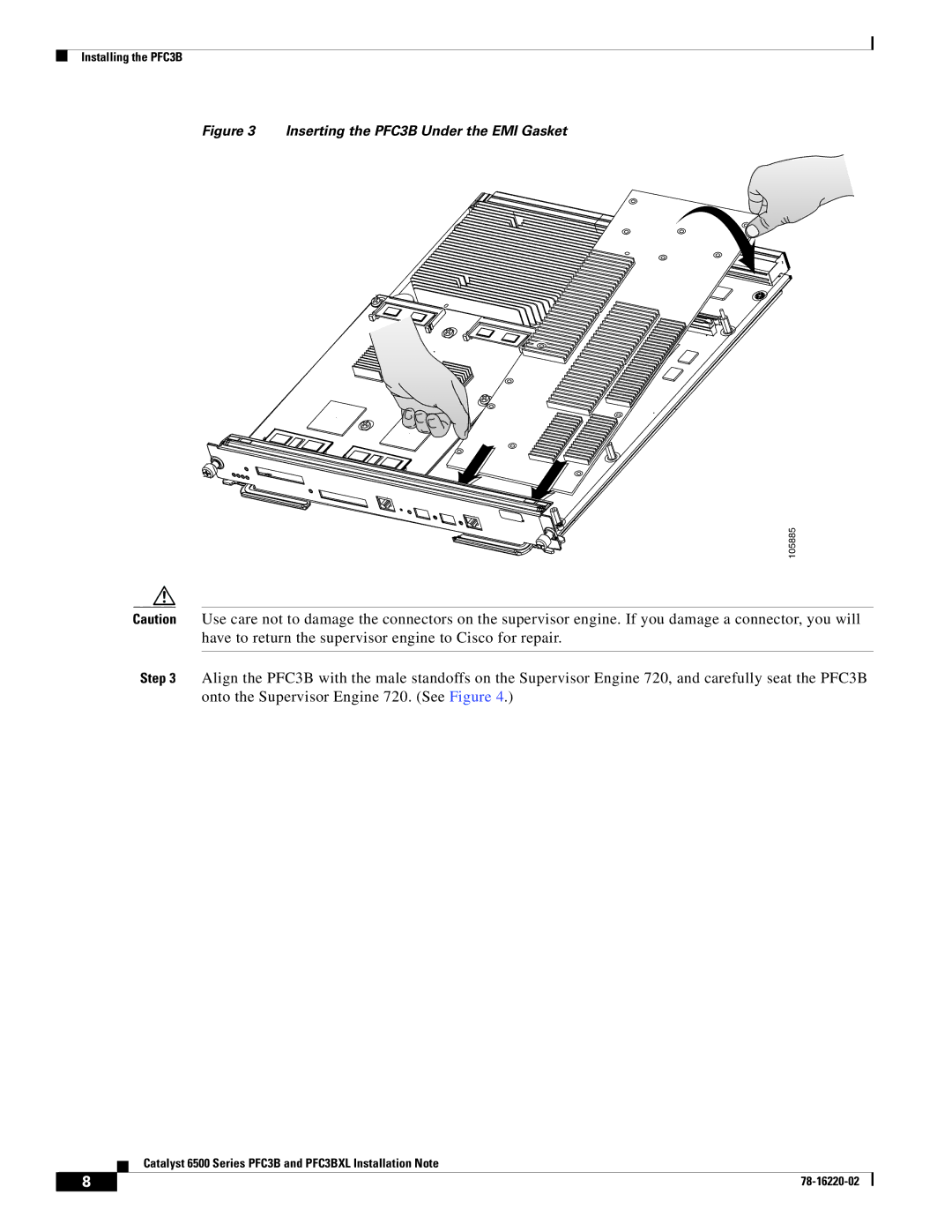 Cisco Systems WS-F6K-PFC3BXL=, WS-F6K-PFC3B= manual Inserting the PFC3B Under the EMI Gasket 