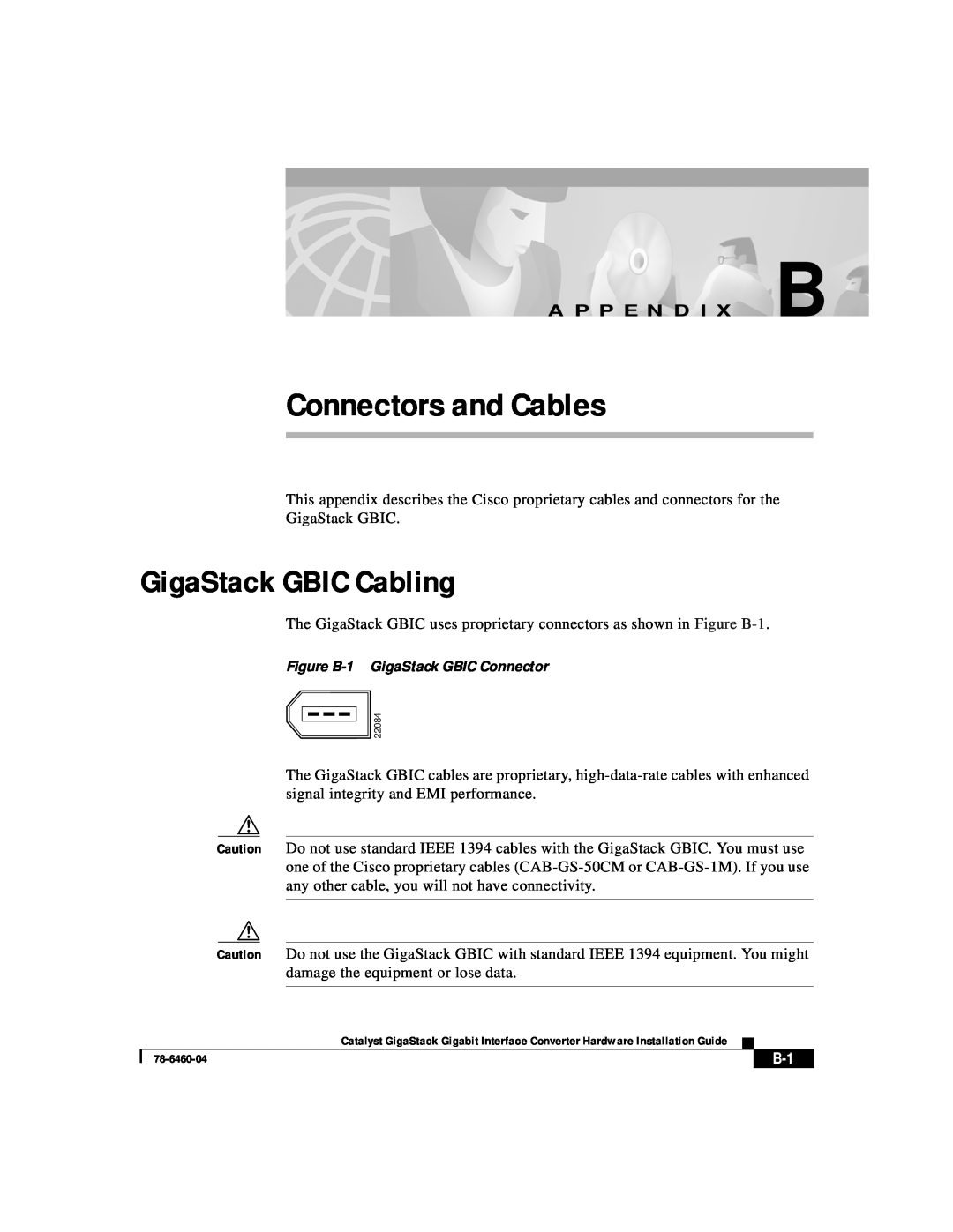 Cisco Systems WS-X3500-XL manual Connectors and Cables, GigaStack GBIC Cabling, A P P E N D I X B 