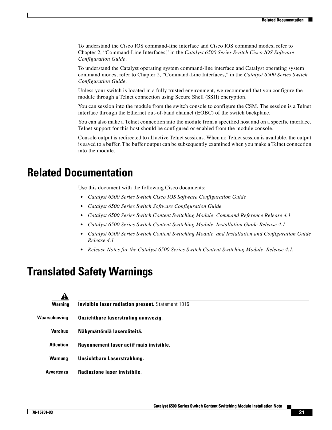 Cisco Systems WS-X6066-SLB-APC manual Related Documentation, Translated Safety Warnings, Varoitus Näkymättömiä lasersäteitä 