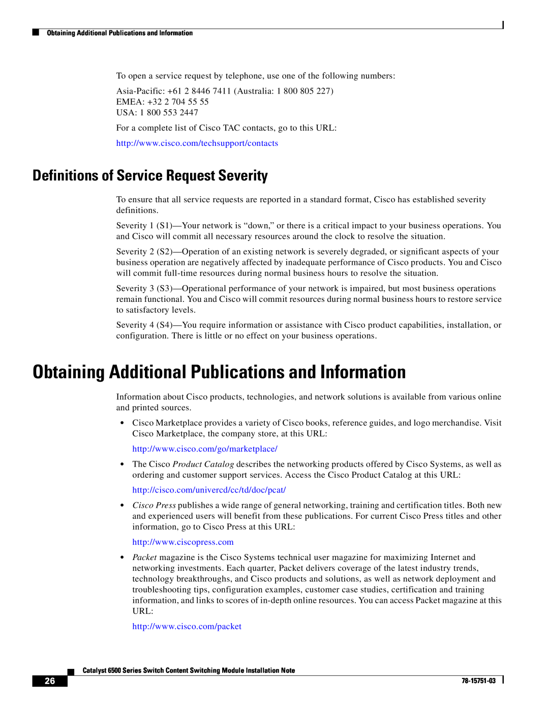 Cisco Systems WS-X6066-SLB-APC Obtaining Additional Publications and Information, Definitions of Service Request Severity 
