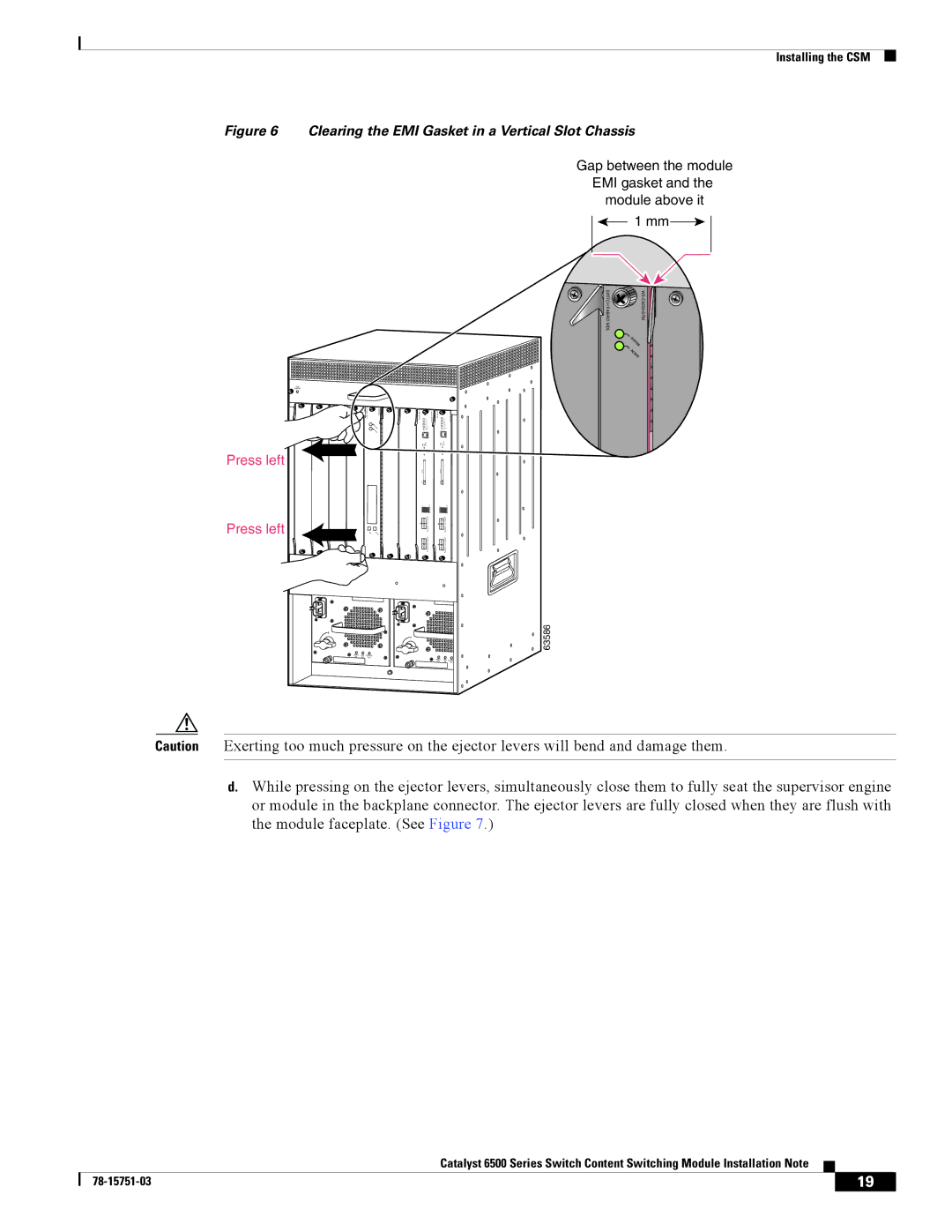 Cisco Systems WS-X6066-SLB-APC manual Clearing the EMI Gasket in a Vertical Slot Chassis 