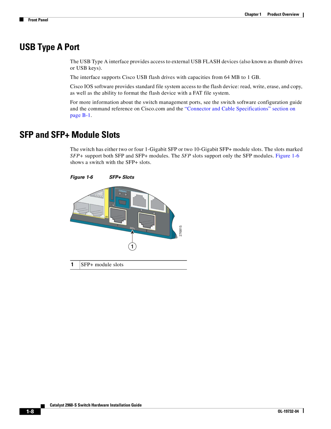 Cisco Systems WSC2960S24TSSRF, 2960S-24TS-S manual USB Type a Port, SFP and SFP+ Module Slots 