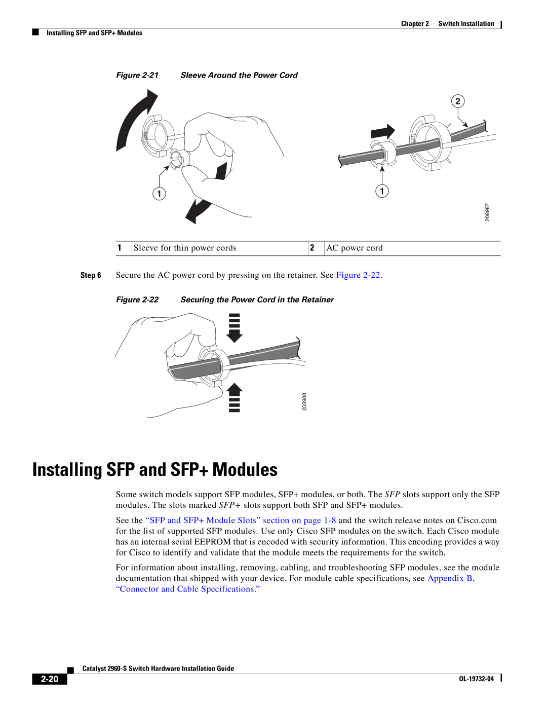 Cisco Systems WSC2960S24TSSRF, 2960S-24TS-S manual Installing SFP and SFP+ Modules, Sleeve Around the Power Cord 