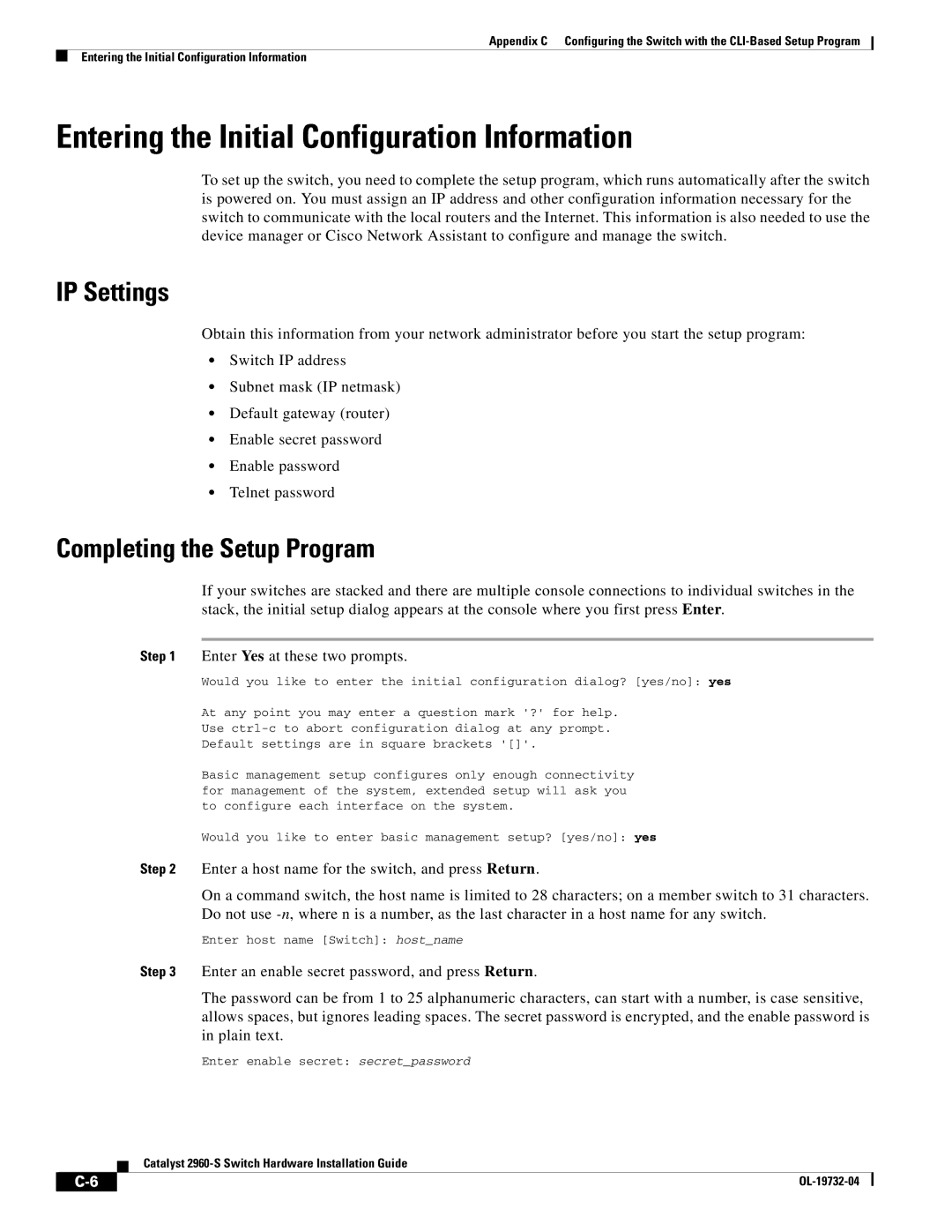 Cisco Systems 2960S manual Entering the Initial Configuration Information, IP Settings, Completing the Setup Program 