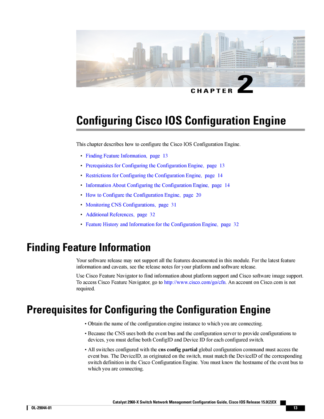 Cisco Systems WSC2960X24PDL manual Finding Feature Information, Prerequisites for Configuring the Configuration Engine 