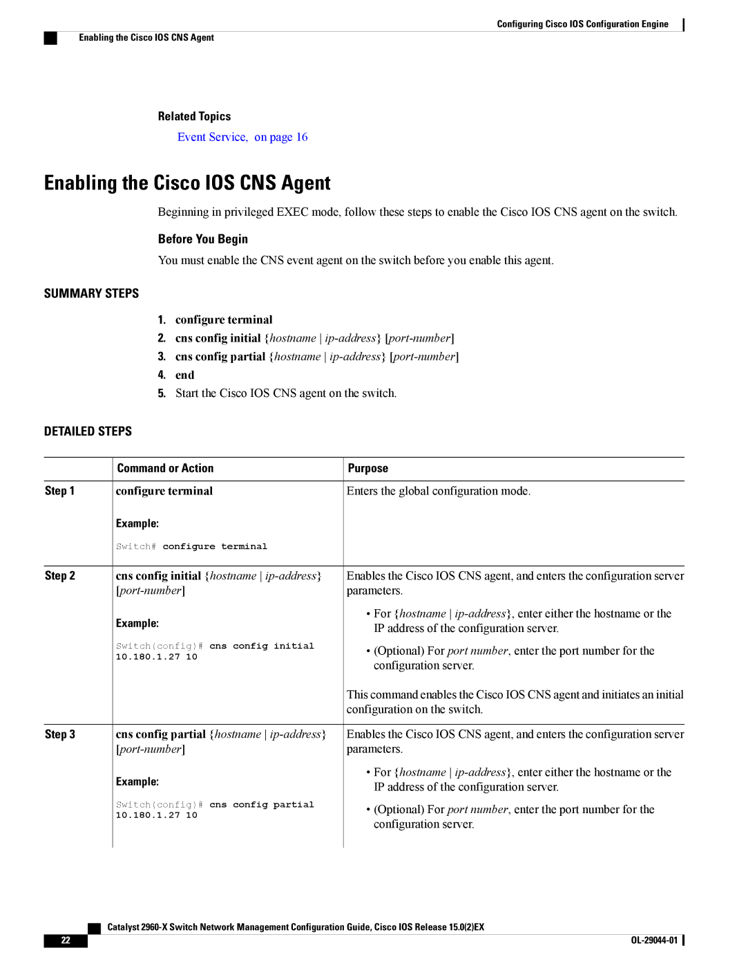 Cisco Systems WSC2960X24TSL, WSC2960X24TDL manual Enabling the Cisco IOS CNS Agent, Cns config initial hostname ip-address 