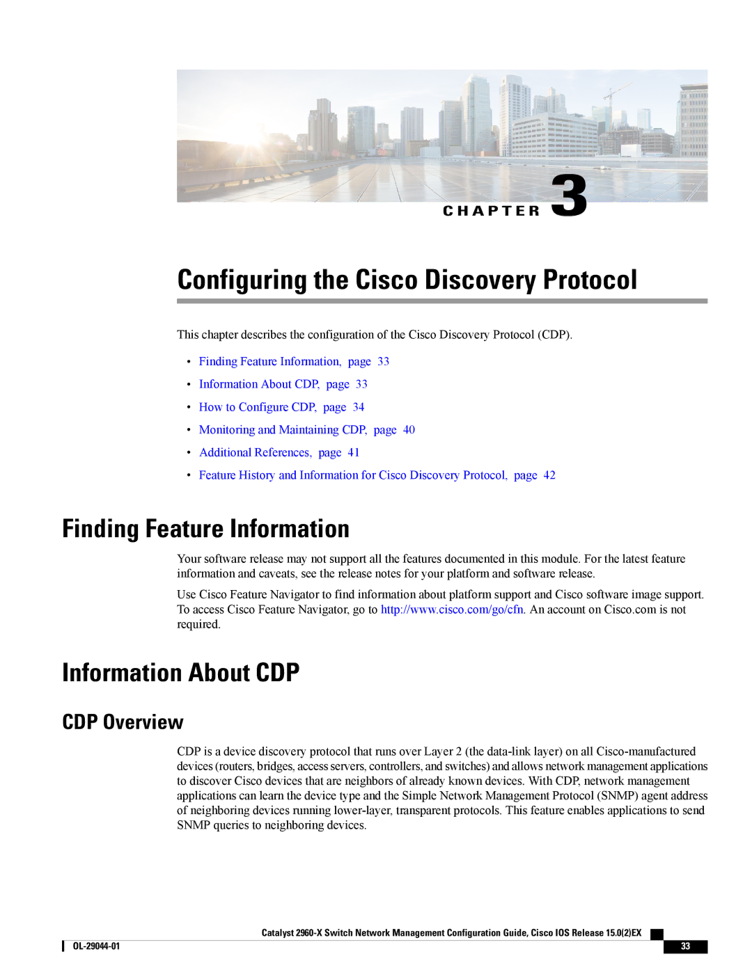 Cisco Systems WSC2960X24TSLL, WSC2960X24TDL, WSC2960X48TSL, WSC2960X24PSL, WSC2960X24PDL Information About CDP, CDP Overview 