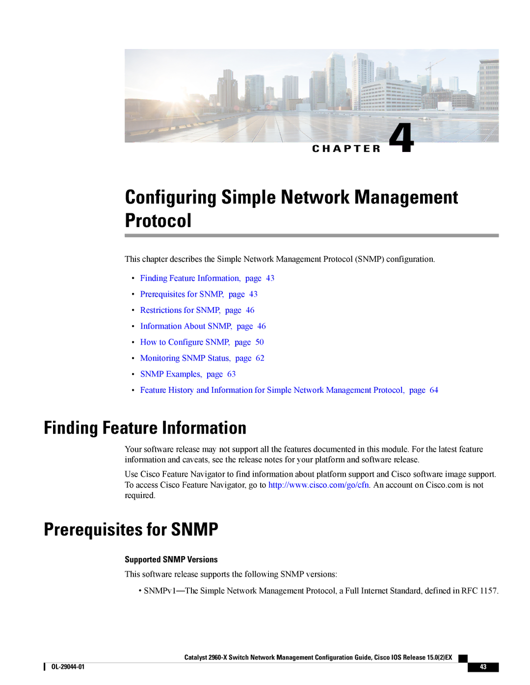 Cisco Systems WSC2960X24TSL, WSC2960X24TDL, WSC2960X48TSL, WSC2960X24PSL Prerequisites for Snmp, Supported Snmp Versions 