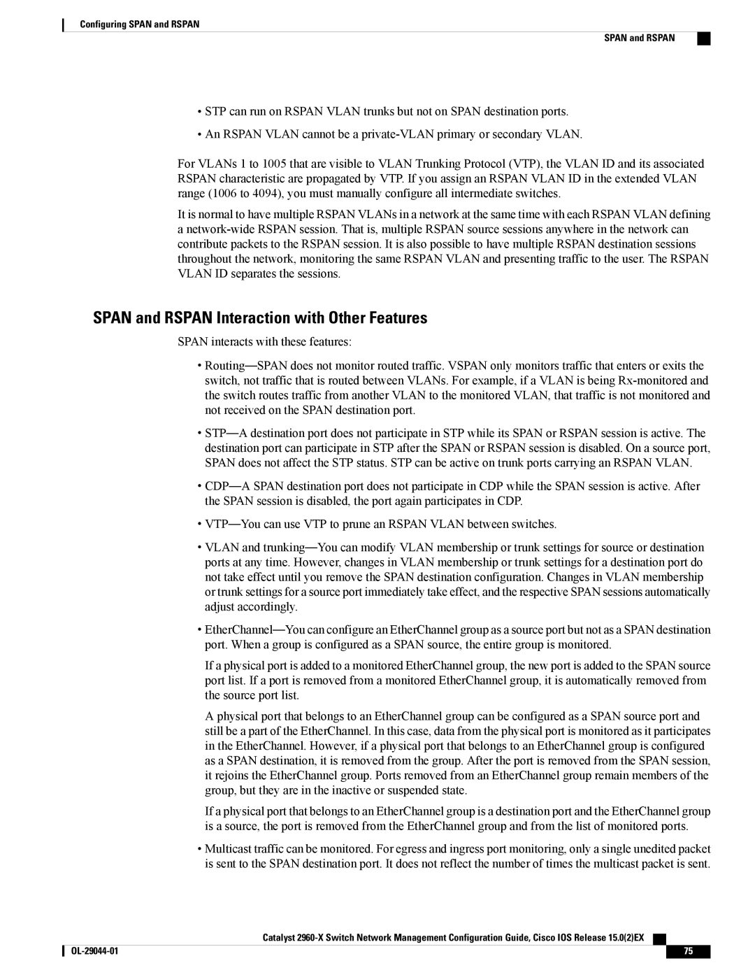 Cisco Systems WSC2960X24TSLL, WSC2960X24TDL, WSC2960X48TSL, WSC2960X24PSL Span and Rspan Interaction with Other Features 