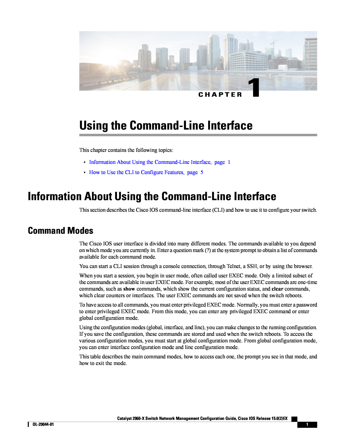 Cisco Systems WSC2960X24TSL manual Information About Using the Command-Line Interface, Command Modes, C H A P T E R 