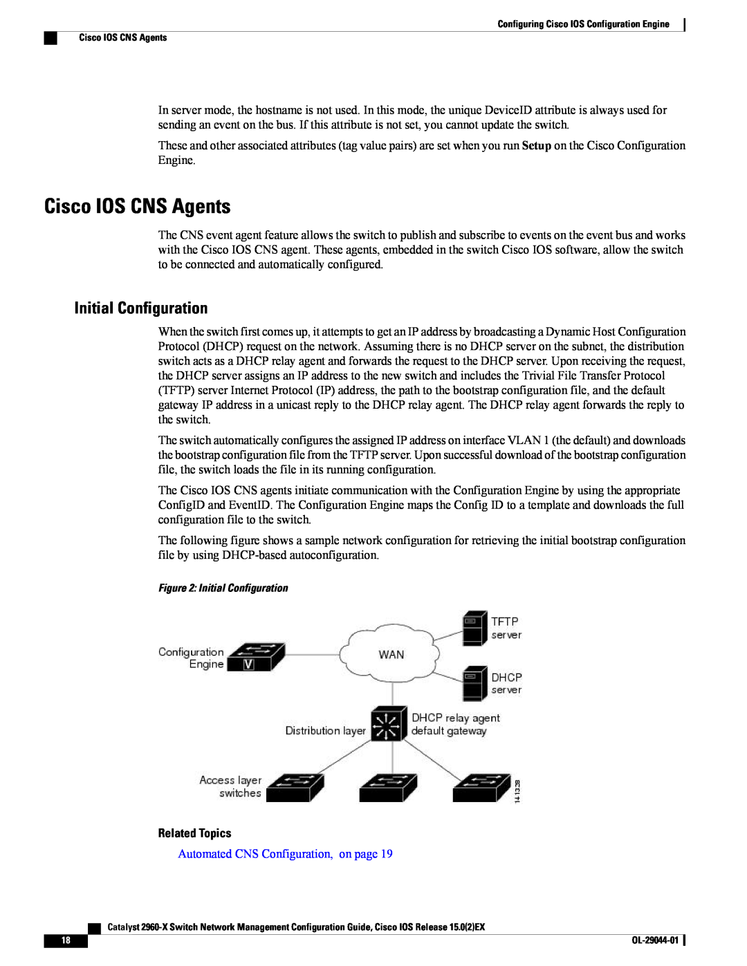 Cisco Systems WSC2960X24PSL, C2960XSTACK Cisco IOS CNS Agents, Initial Configuration, Automated CNS Configuration, on page 
