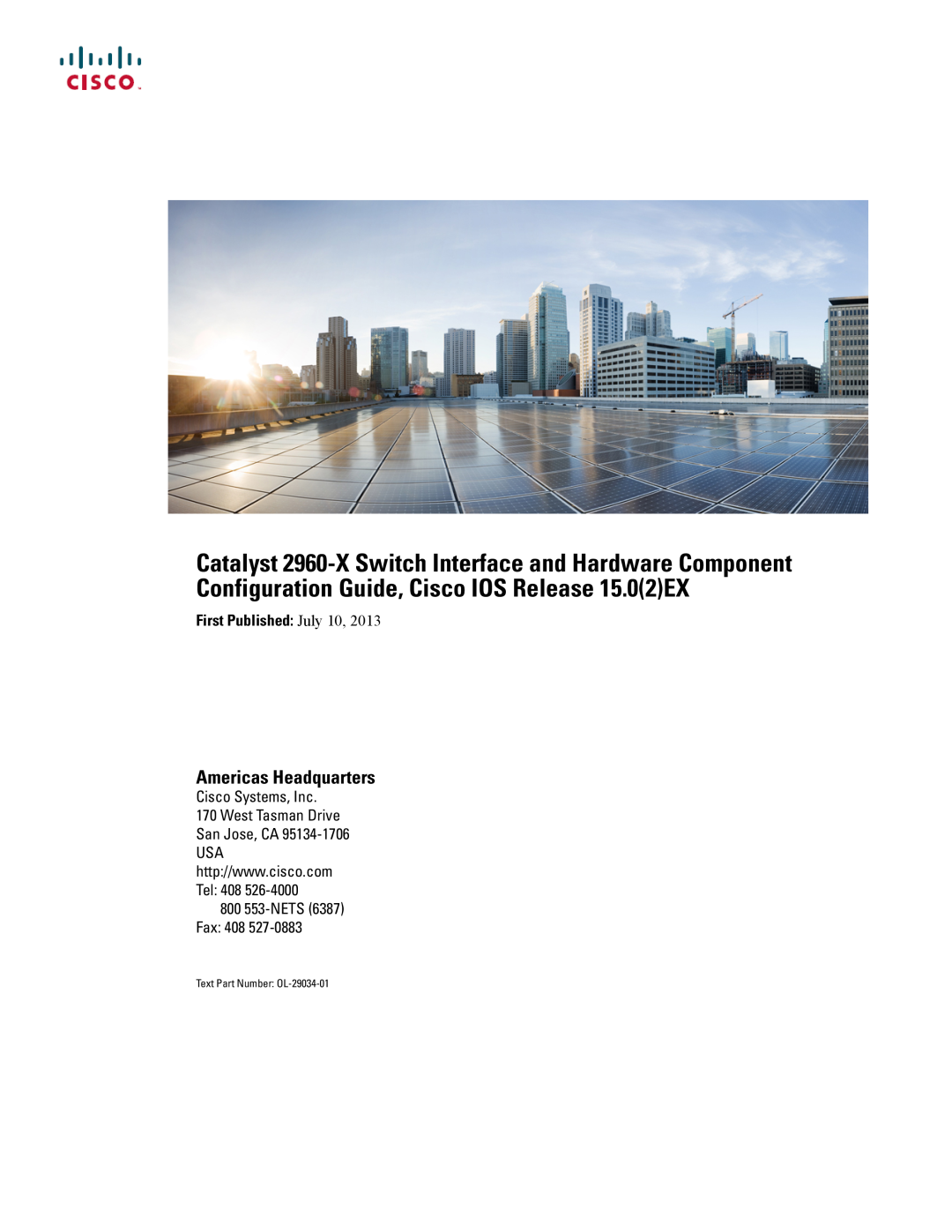 Cisco Systems WSC2960X48TDL manual Americas Headquarters, First Published July 10, Cisco Systems, Inc 