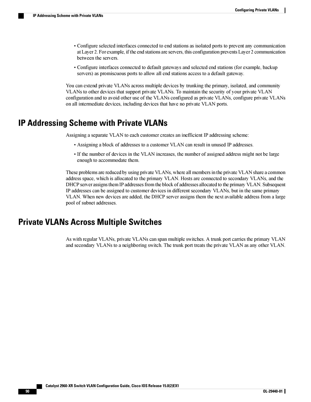 Cisco Systems WSC2960XR48FPSI manual IP Addressing Scheme with Private VLANs, Private VLANs Across Multiple Switches 