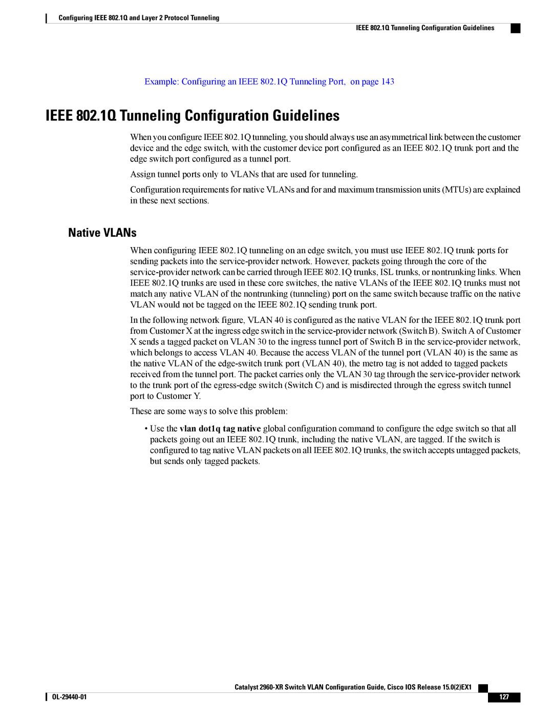 Cisco Systems WSC2960XR48FPSI manual Ieee 802.1Q Tunneling Configuration Guidelines, Native VLANs 