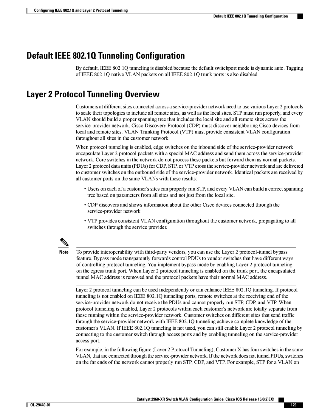 Cisco Systems WSC2960XR48FPSI manual Default Ieee 802.1Q Tunneling Configuration, Layer 2 Protocol Tunneling Overview 