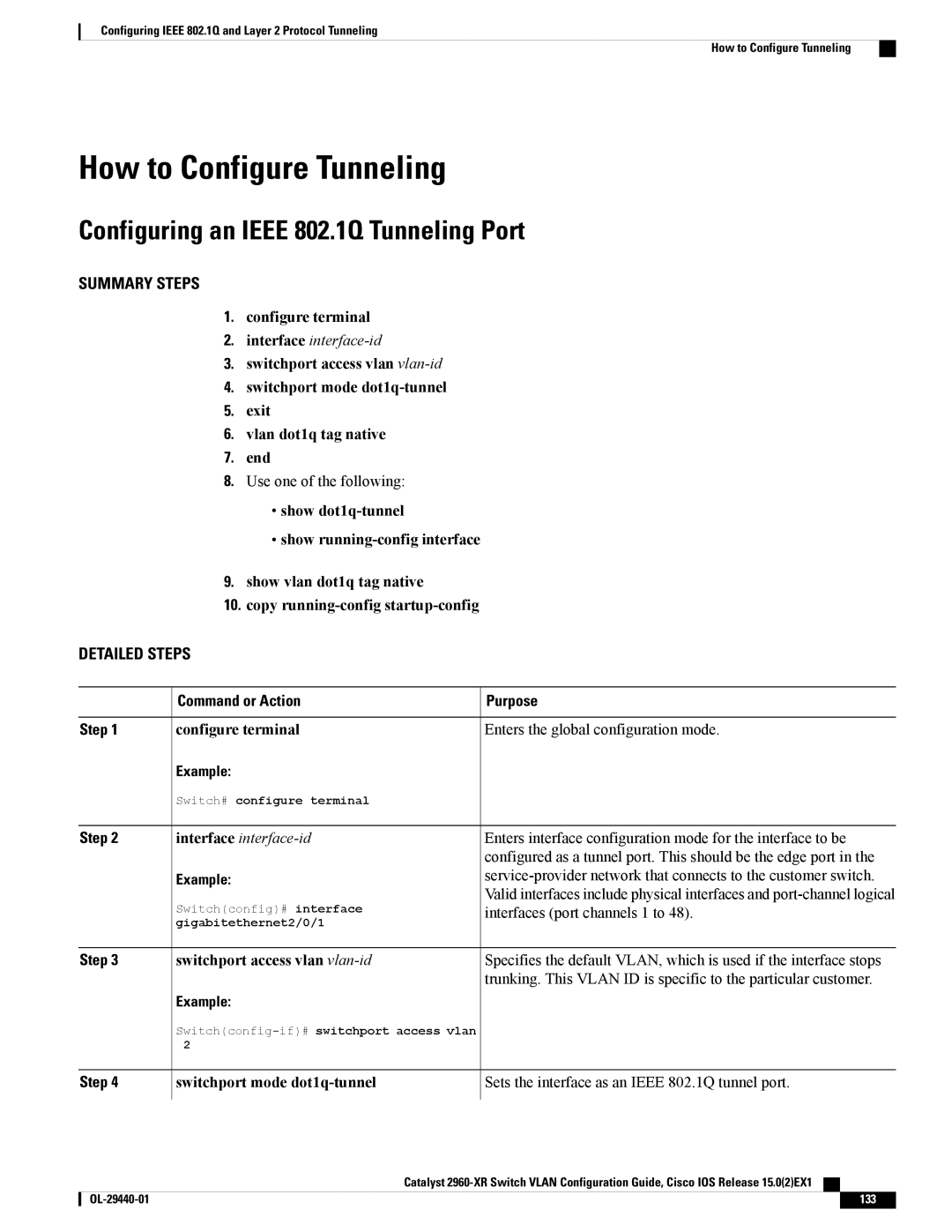 Cisco Systems WSC2960XR48FPSI manual How to Configure Tunneling, Configuring an Ieee 802.1Q Tunneling Port 