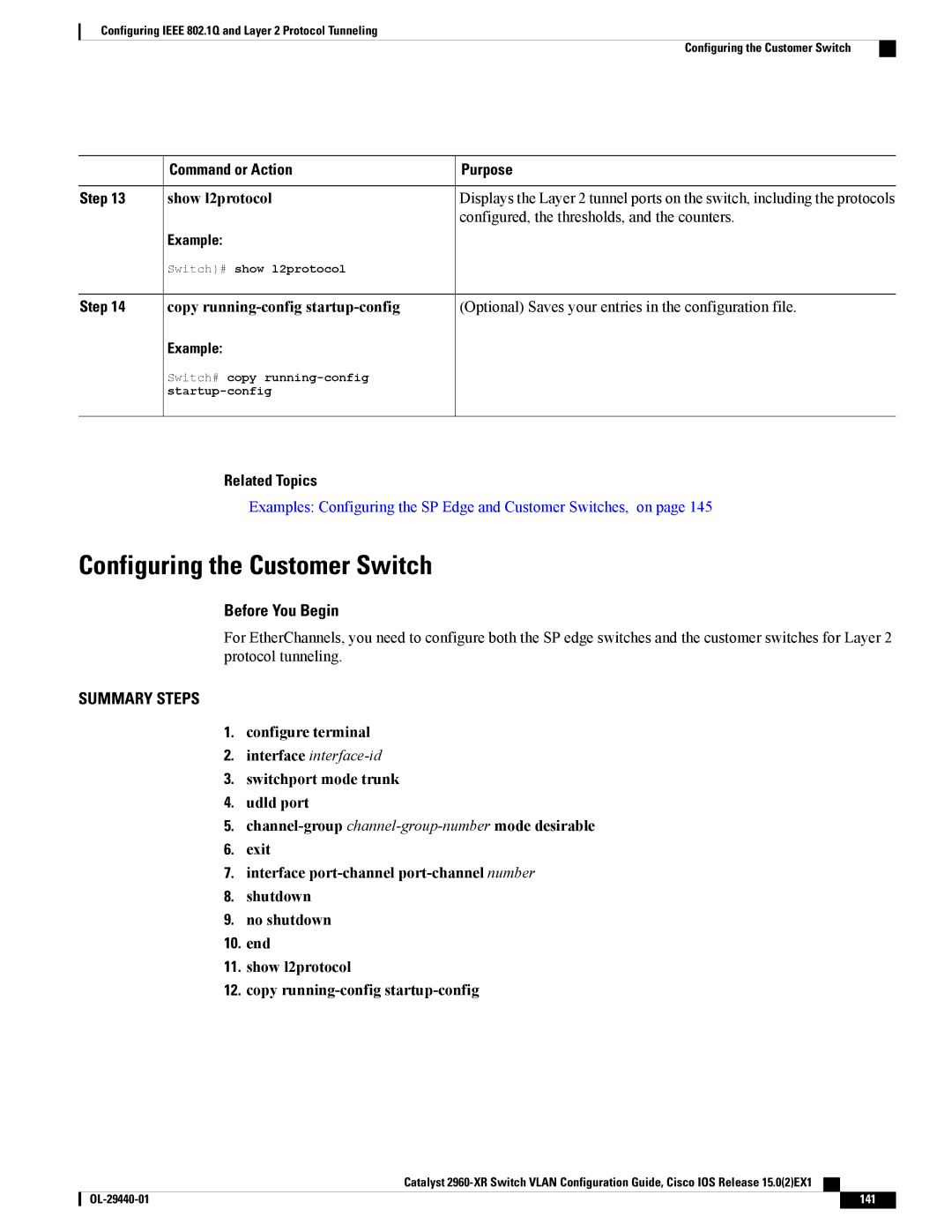 Cisco Systems WSC2960XR48FPSI manual Configuring the Customer Switch, Command or Action Purpose Step 