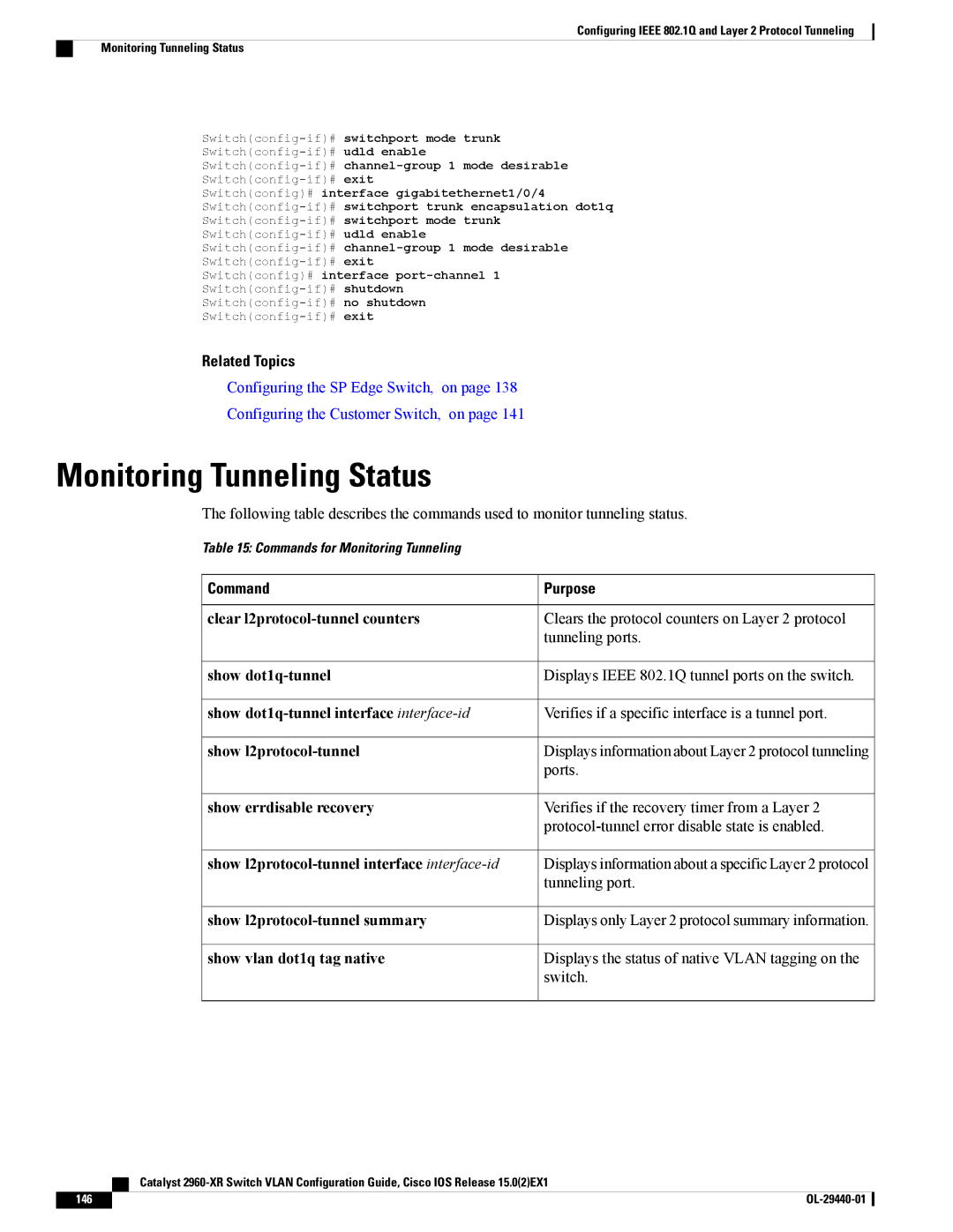 Cisco Systems WSC2960XR48FPSI manual Monitoring Tunneling Status, Ports, Tunneling port, Show l2protocol-tunnel summary 