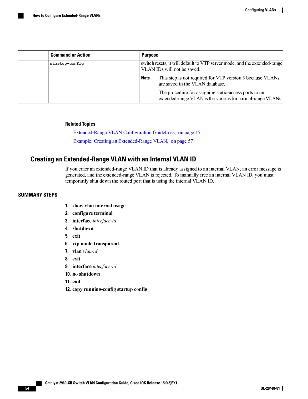 Cisco Systems WSC2960XR48FPSI Creating an Extended-Range Vlan with an Internal Vlan ID, Shutdown Exit Vtp mode transparent 