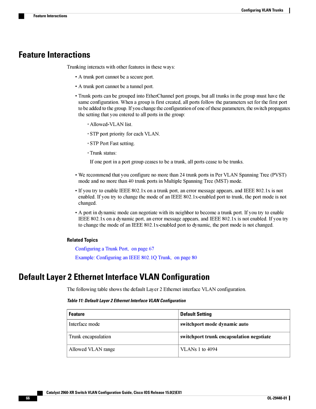 Cisco Systems WSC2960XR48FPSI manual Feature Interactions, Default Layer 2 Ethernet Interface Vlan Configuration 