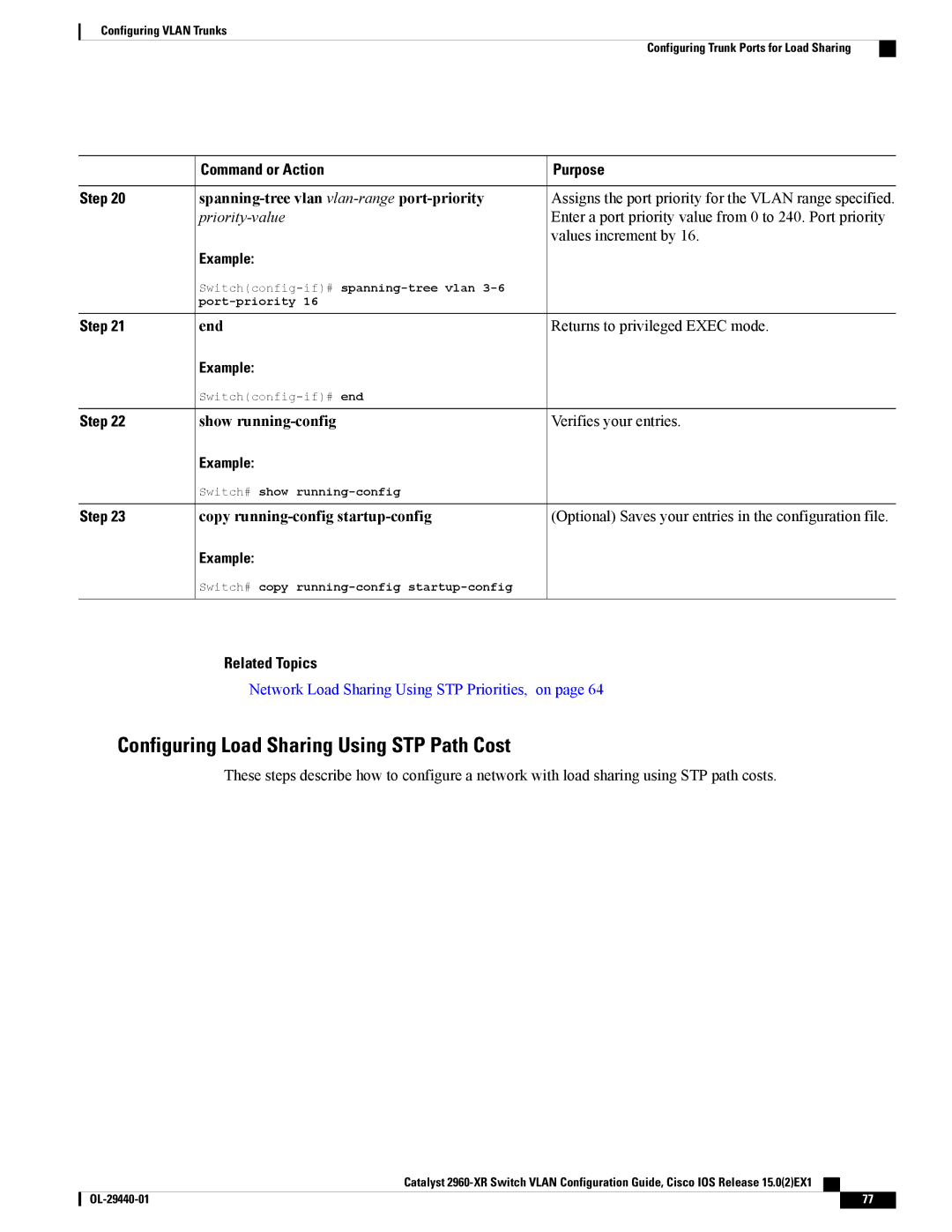 Cisco Systems WSC2960XR48FPSI manual Configuring Load Sharing Using STP Path Cost, Values increment by 