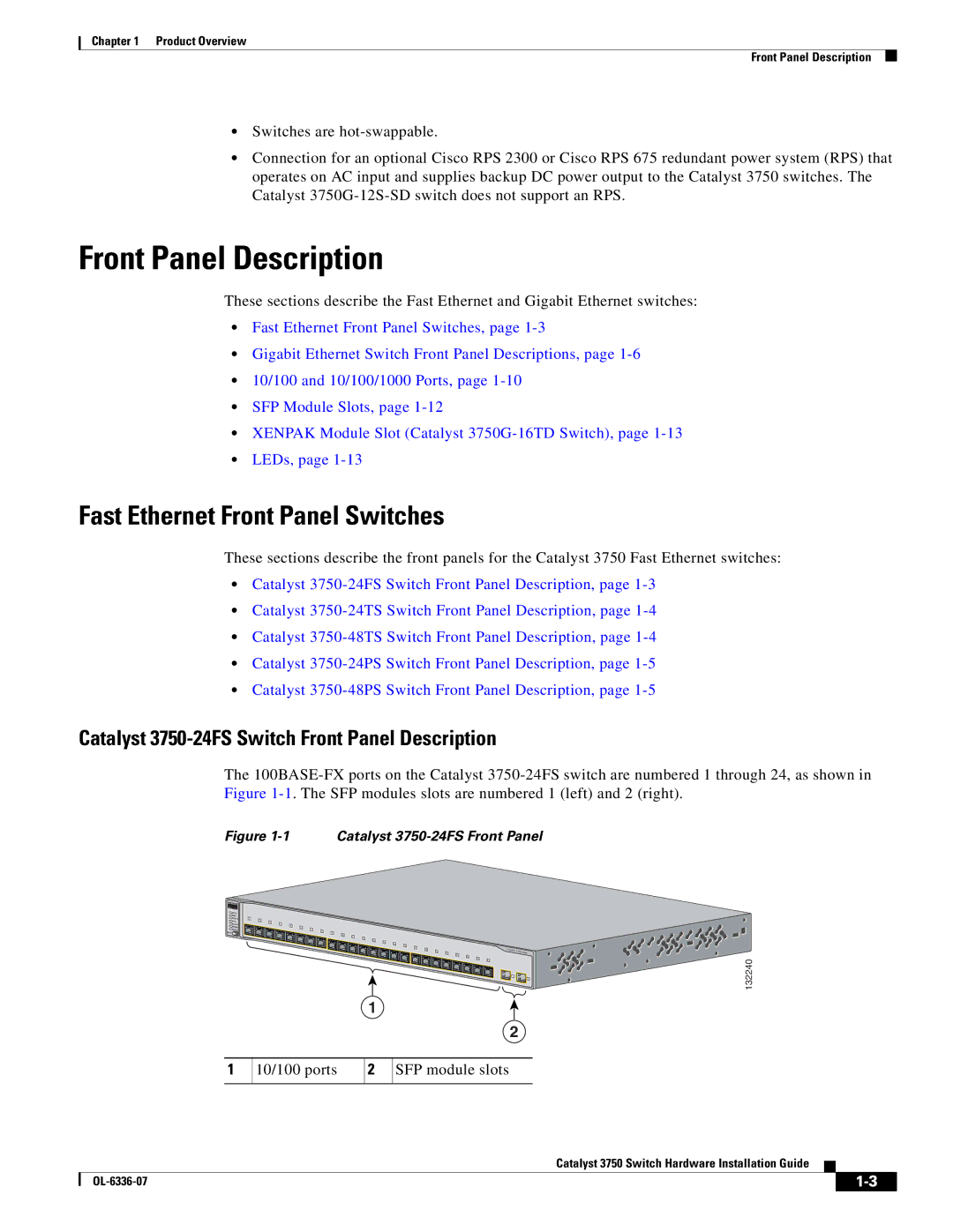 Cisco Systems WSC3750X24TS Front Panel Description, Fast Ethernet Front Panel Switches, 10/100 ports SFP module slots 