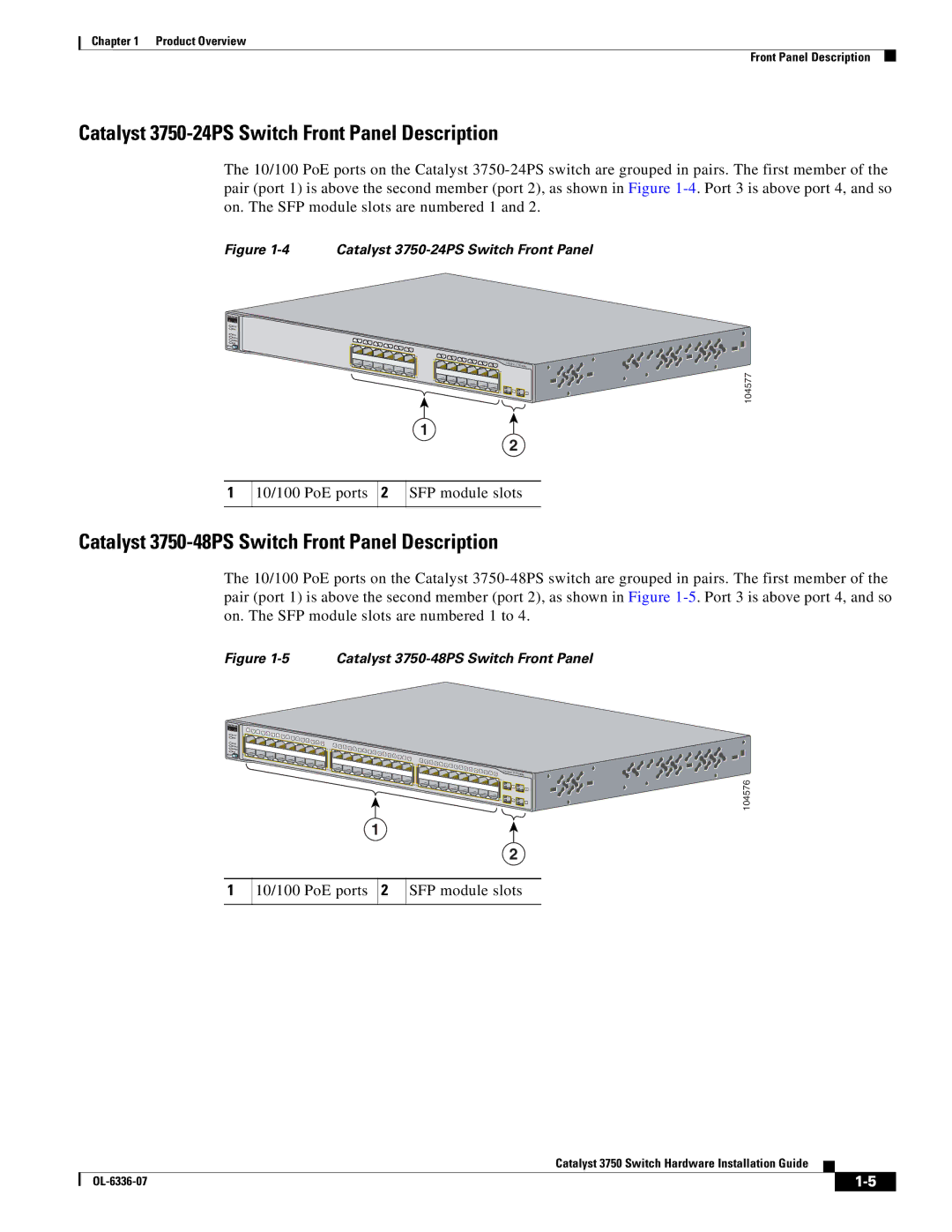 Cisco Systems WSC3750X24TS Catalyst 3750-24PS Switch Front Panel Description, 10/100 PoE ports 2 SFP module slots 