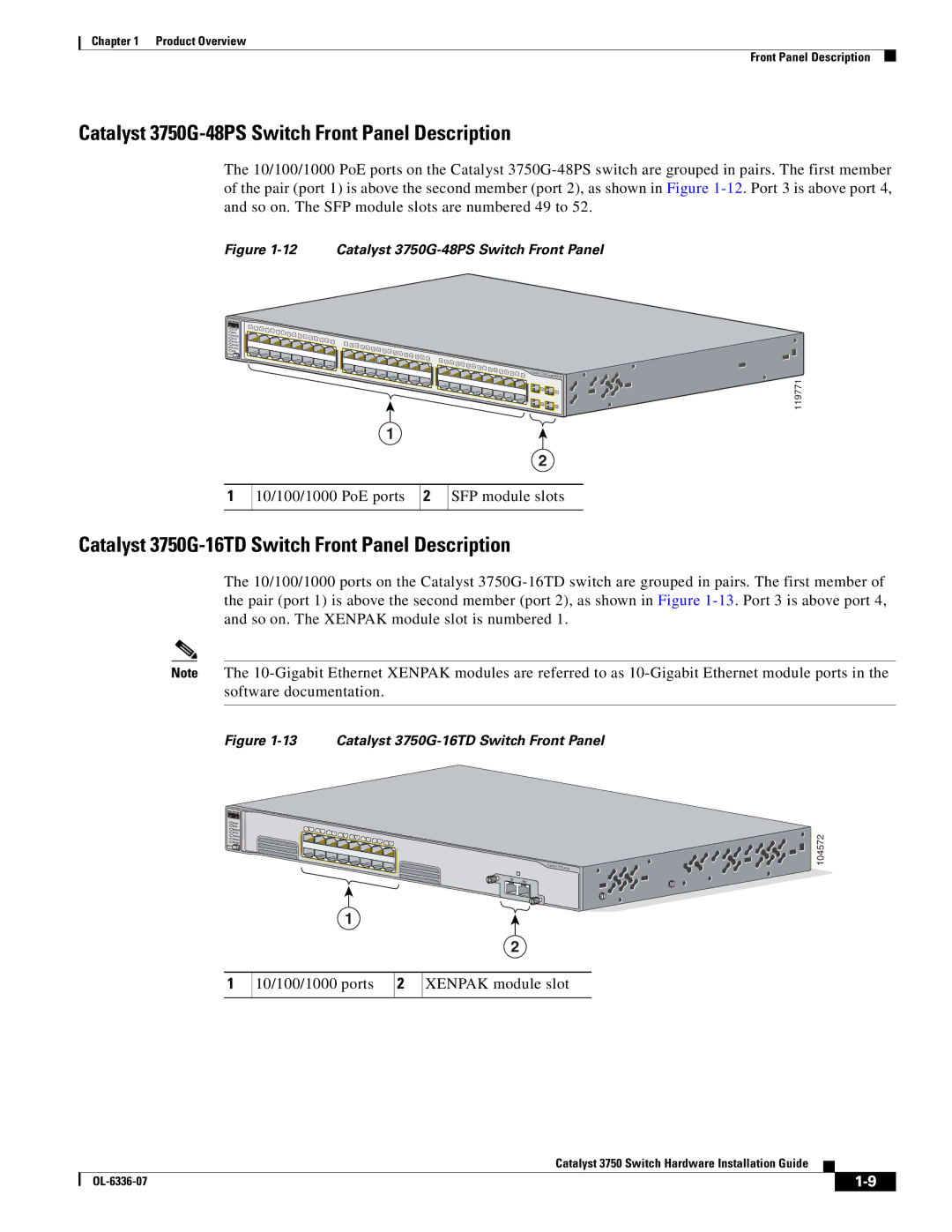 Cisco Systems WSC3750X24TS Catalyst 3750G-48PS Switch Front Panel Description, 10/100/1000 ports Xenpak module slot 