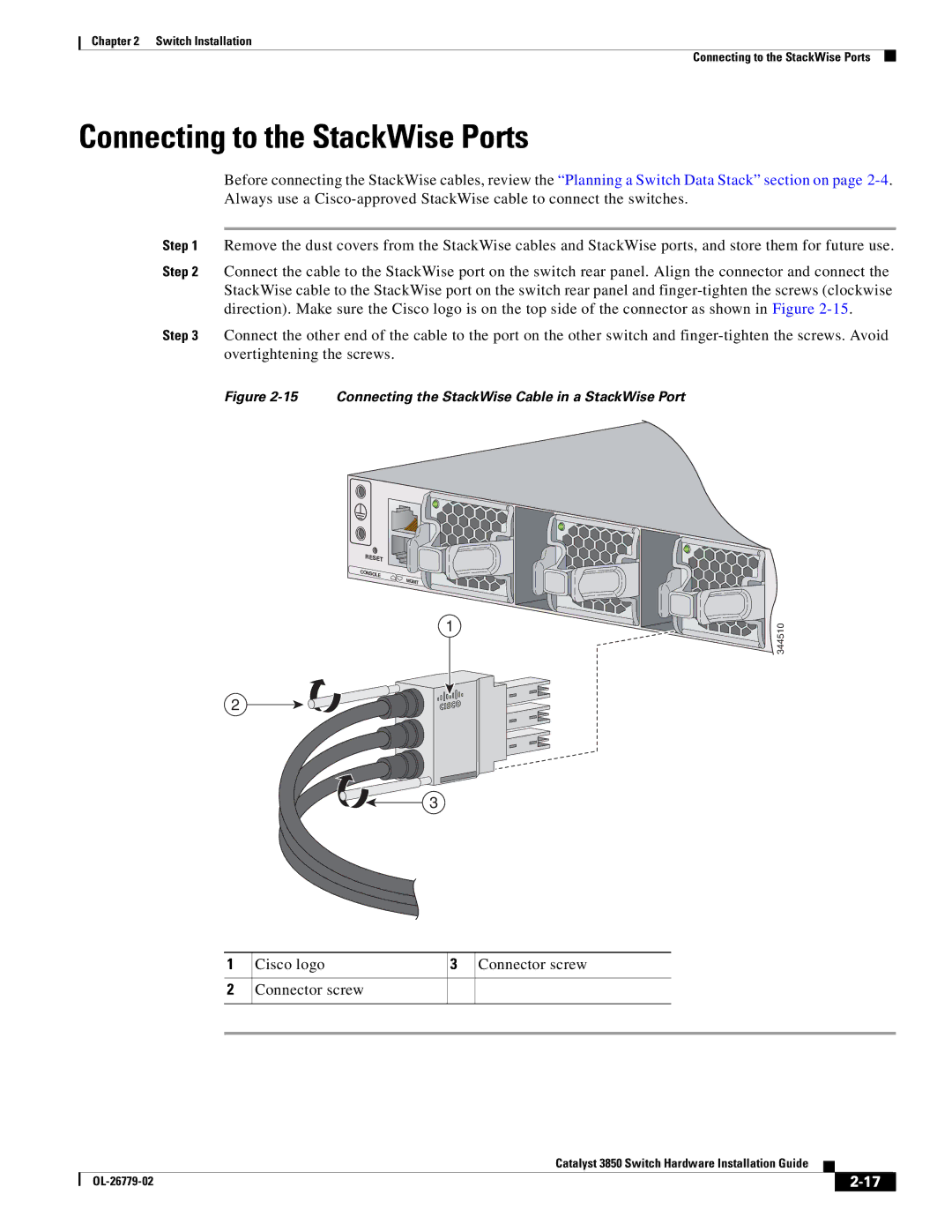 Cisco Systems WSC385024TS, C3850NM210G, C3850NM41G manual Connecting to the StackWise Ports, Cisco logo Connector screw 