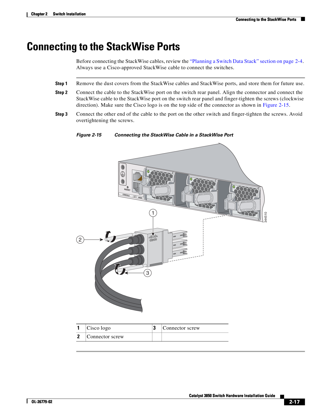 Cisco Systems WSC385024TS, C3850NM210G, C3850NM41G manual Connecting to the StackWise Ports, 2-17 