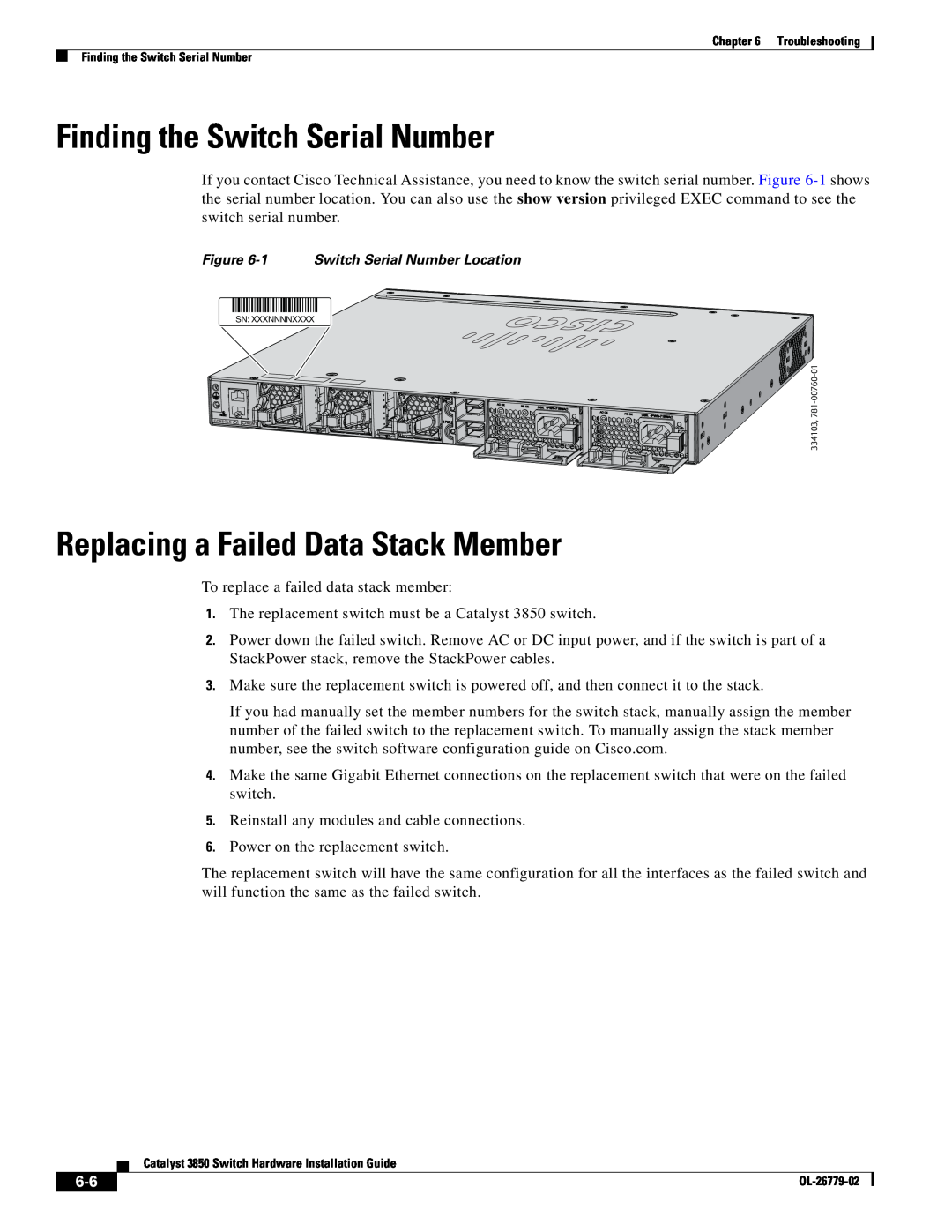 Cisco Systems C3850NM41G, WSC385024TS, C3850NM210G Finding the Switch Serial Number, Replacing a Failed Data Stack Member 