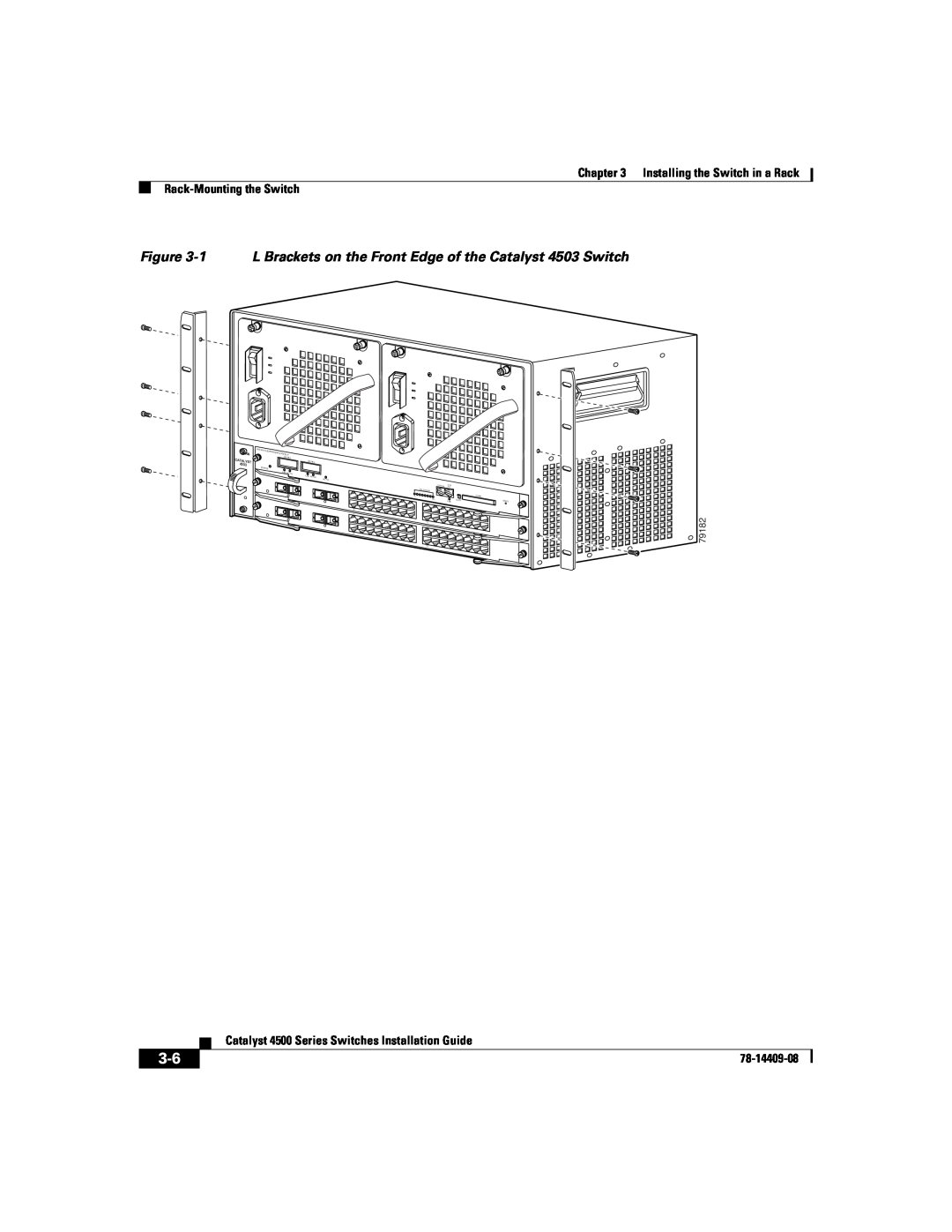 Cisco Systems WSC4500X24XIPB manual 1 L Brackets on the Front Edge of the Catalyst 4503 Switch, 78-14409-08, 79182, 4506 