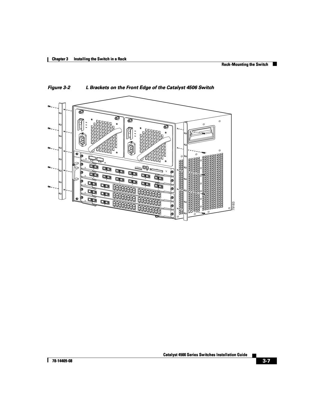 Cisco Systems WSC4500XF32SFP manual 2 L Brackets on the Front Edge of the Catalyst 4506 Switch, 78-14409-08, 79183 