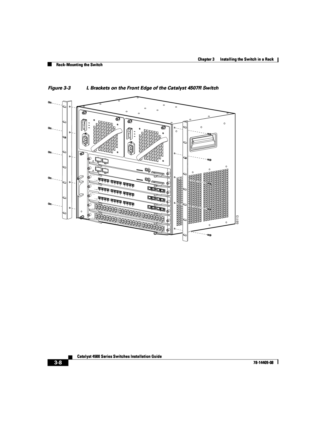 Cisco Systems WSC4500XF16SFP manual 3 L Brackets on the Front Edge of the Catalyst 4507R Switch, 78-14409-08, 68113 