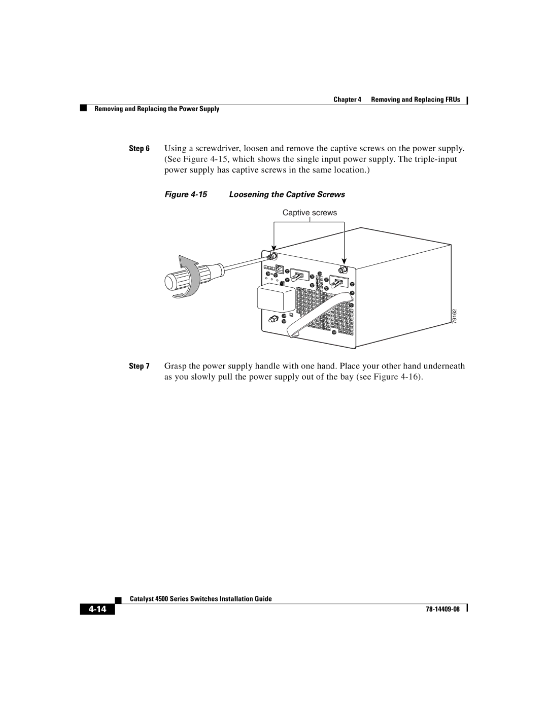 Cisco Systems WSC4500XF32SFP, WSC4500X24XIPB, WSC4500XF16SFP manual Loosening the Captive Screws 