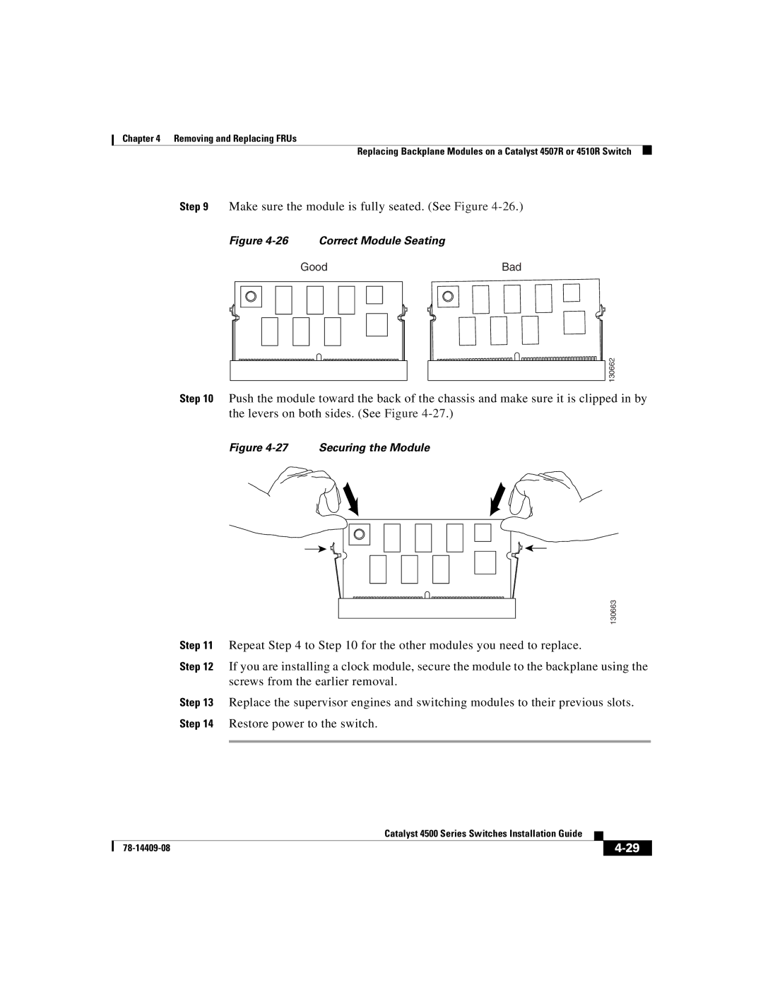 Cisco Systems WSC4500XF32SFP, WSC4500X24XIPB, WSC4500XF16SFP manual Make sure the module is fully seated. See Figure 