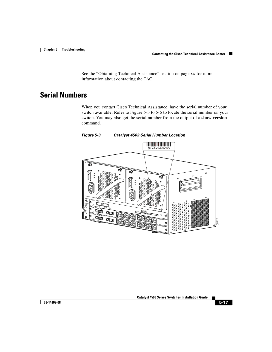 Cisco Systems WSC4500XF32SFP, WSC4500X24XIPB, WSC4500XF16SFP manual Serial Numbers, SN Aaannnnxxxx 