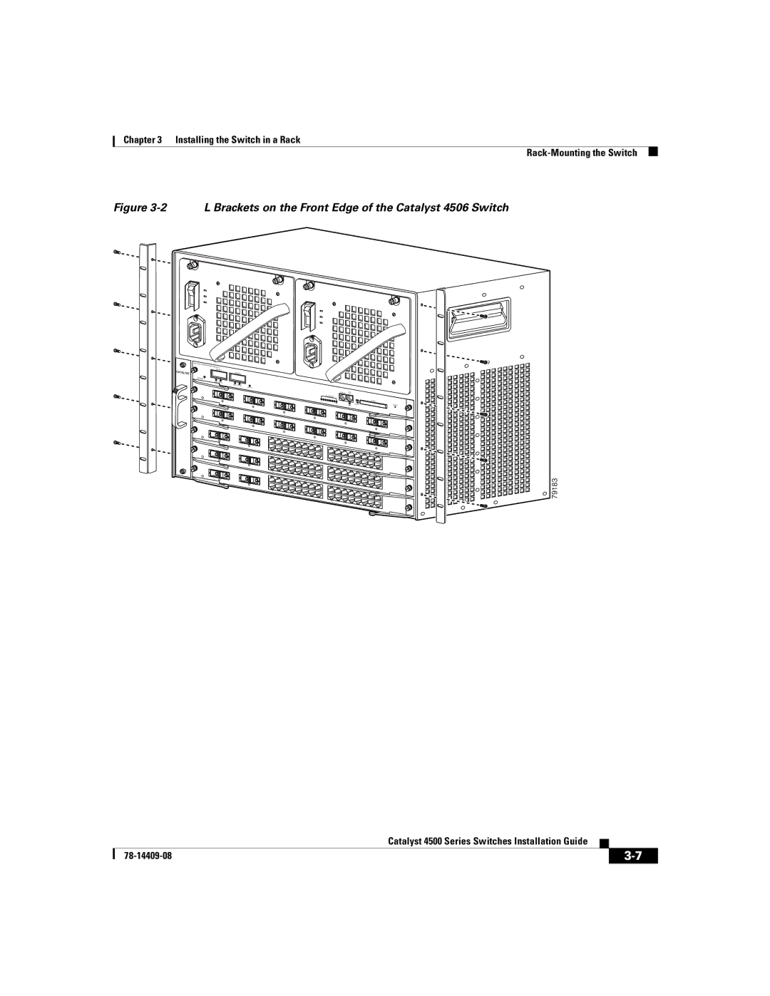 Cisco Systems WSC4500XF32SFP, WSC4500X24XIPB, WSC4500XF16SFP manual L Brackets on the Front Edge of the Catalyst 4506 Switch 