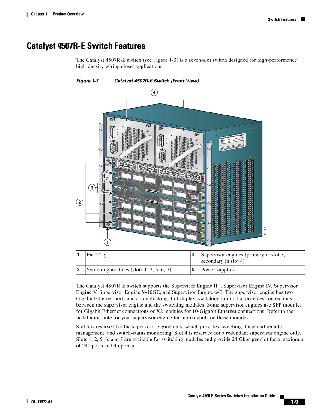 Cisco Systems 4500 E-Series, WSUPOE12VPSPL manual Catalyst 4507R-E Switch Features, Catalyst 4507R-E Switch Front View 