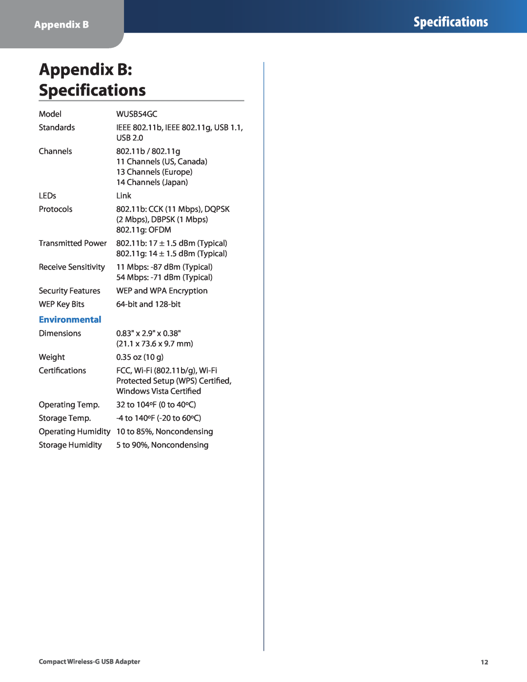 Cisco Systems WUSB54GC manual Appendix B Specifications, Environmental 