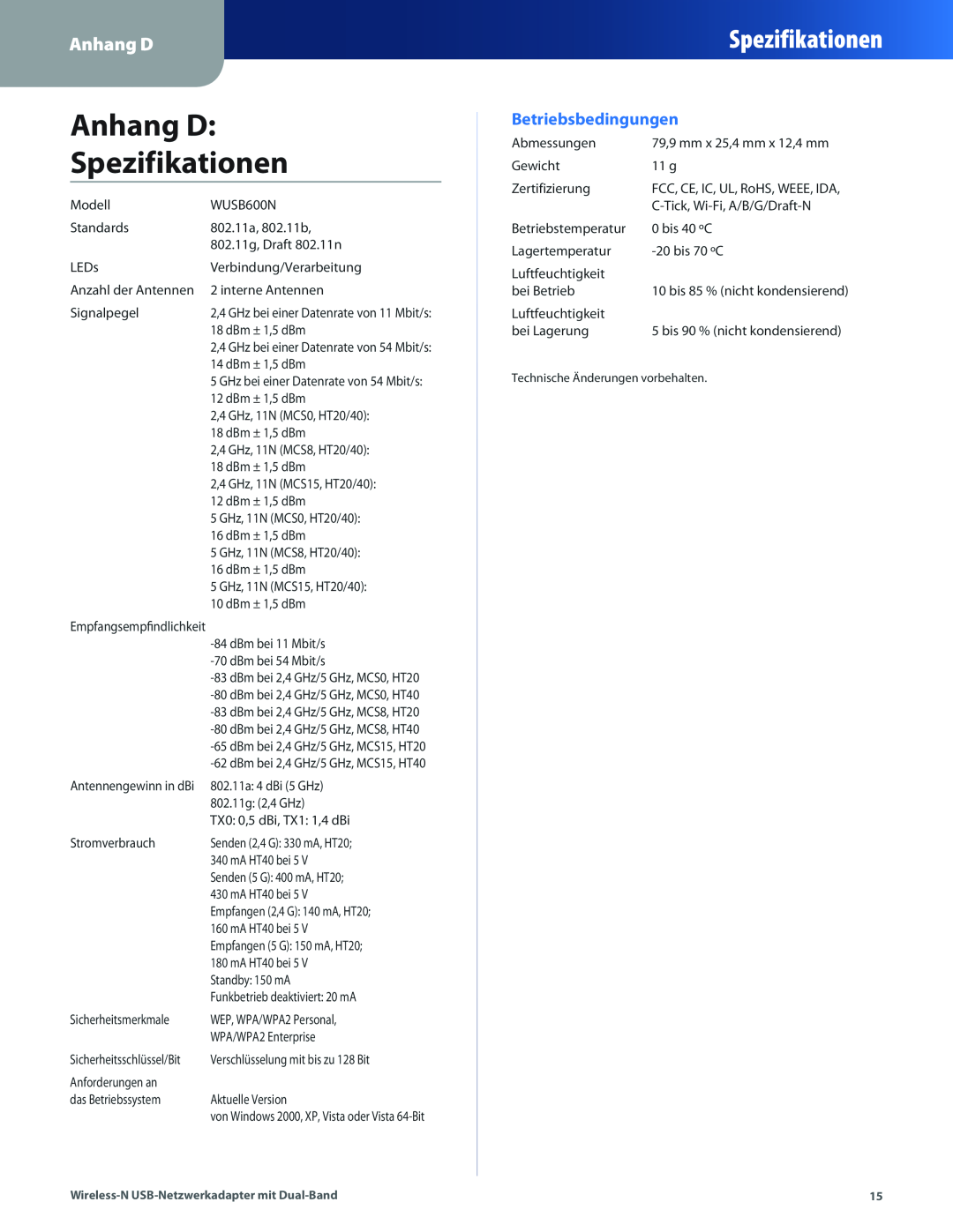 Cisco Systems WUSB600N manual Anhang D Spezifikationen, Betriebsbedingungen 