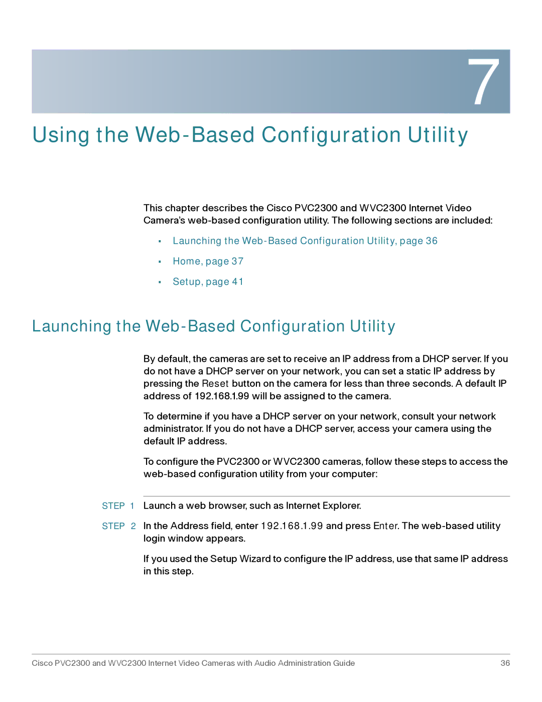 Cisco Systems WVC2300 manual Launching the Web-Based Configuration Utility 