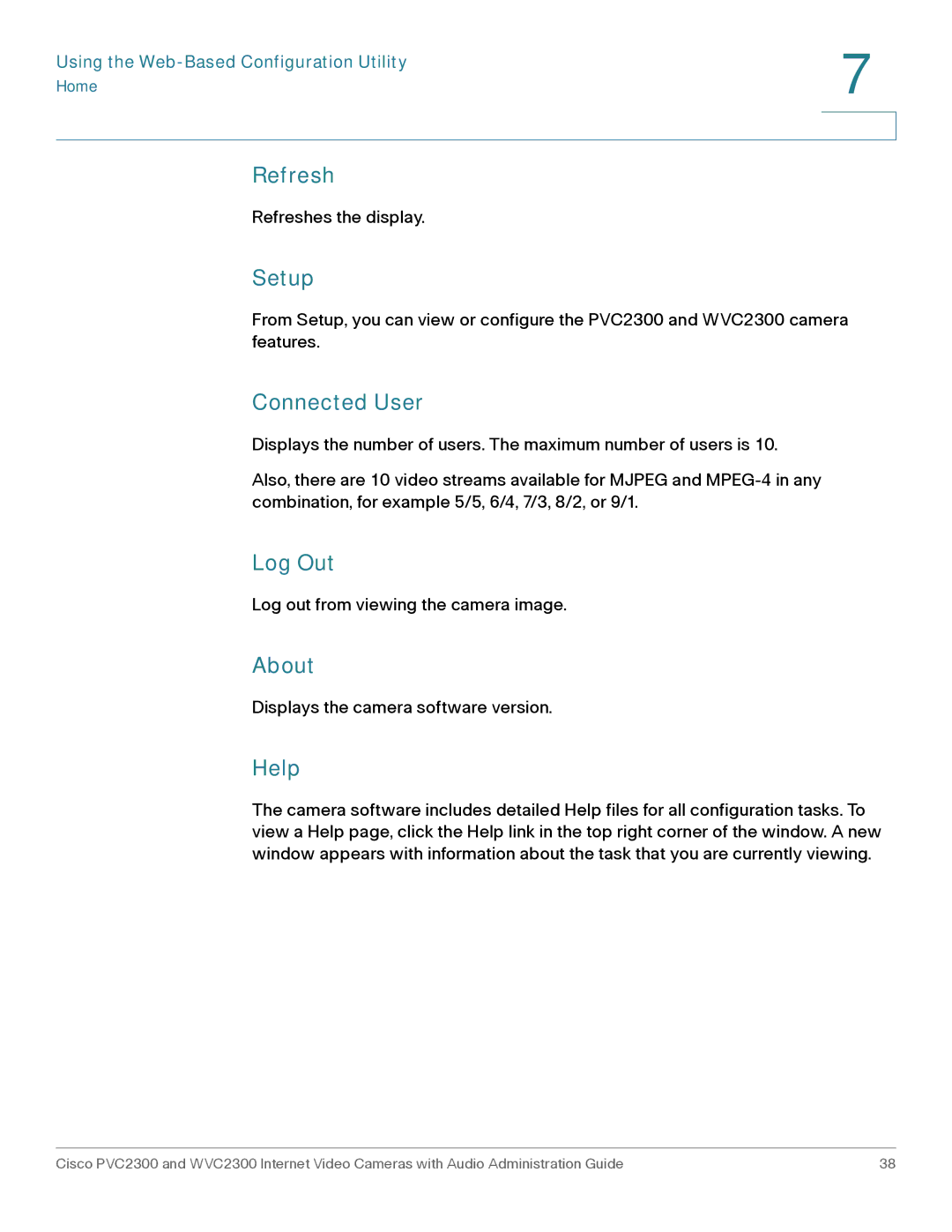 Cisco Systems WVC2300 manual Refresh, Setup, Connected User, Log Out, About, Help 