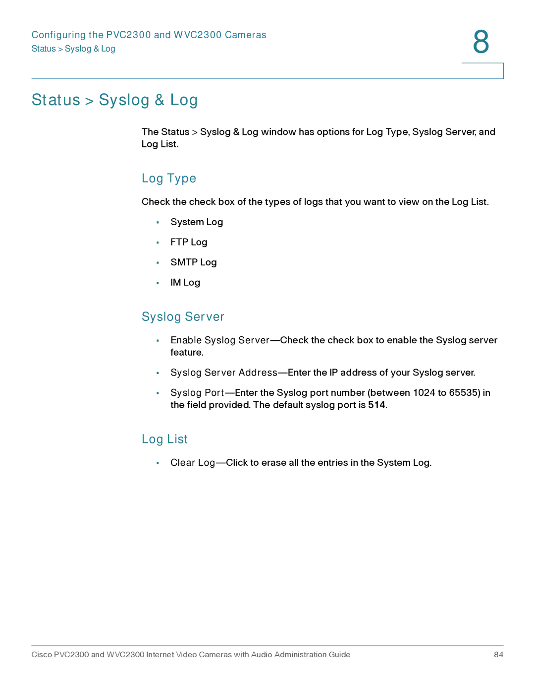 Cisco Systems WVC2300 manual Status Syslog & Log, Log Type, Syslog Server, Log List 