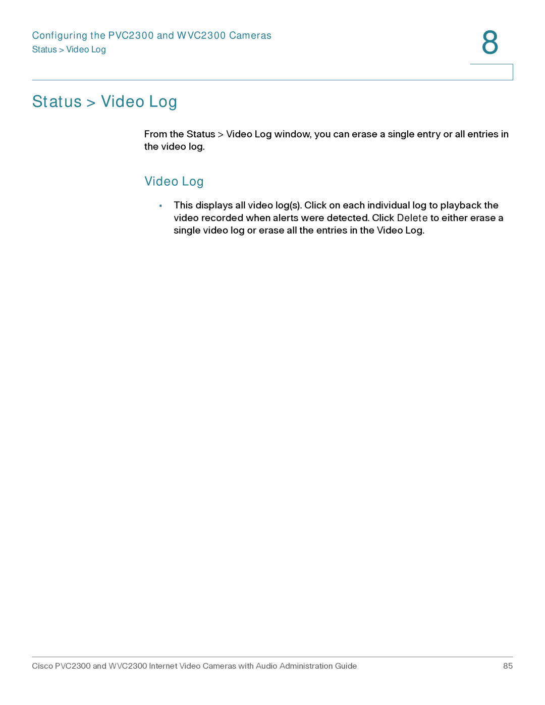 Cisco Systems WVC2300 manual Status Video Log 