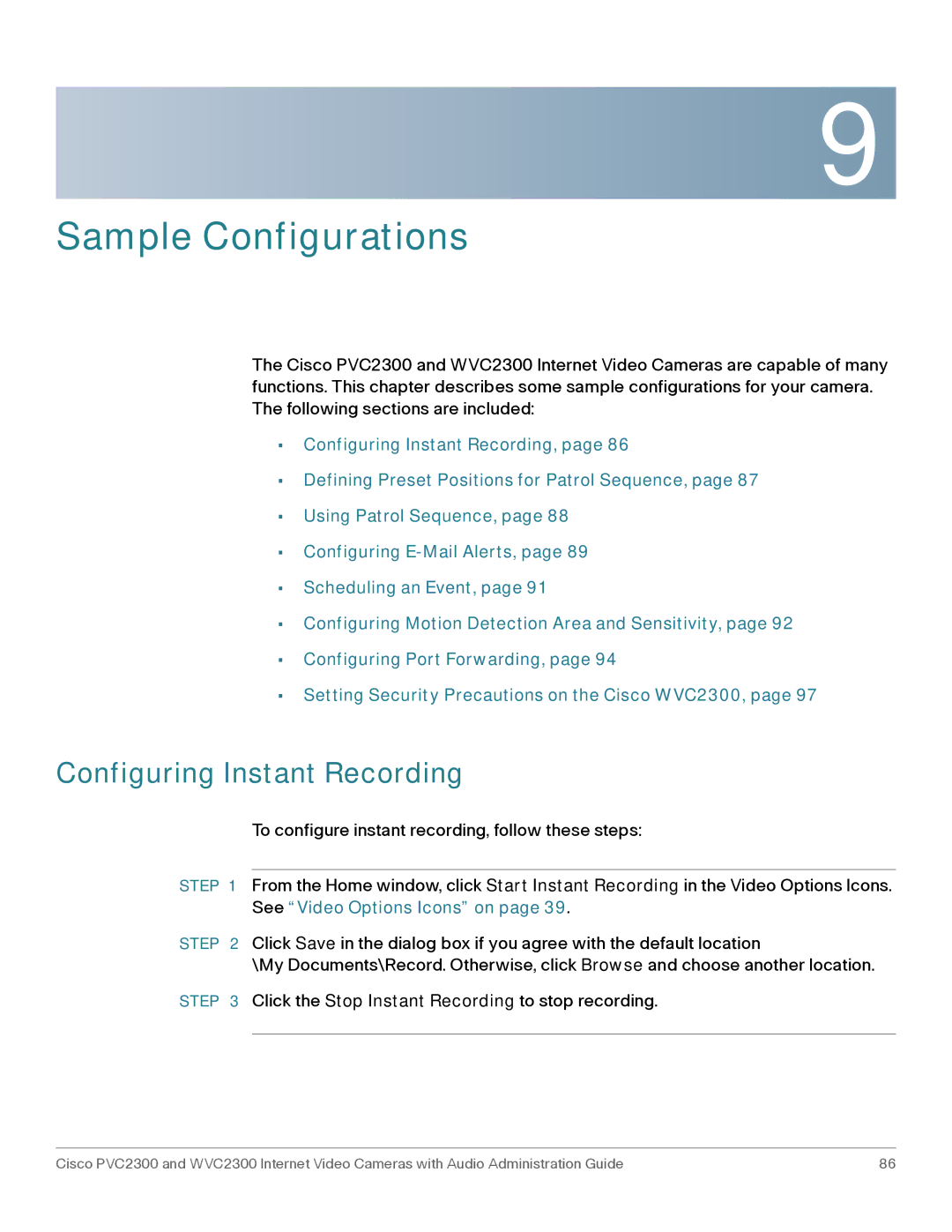 Cisco Systems WVC2300 manual Sample Configurations, Configuring Instant Recording 