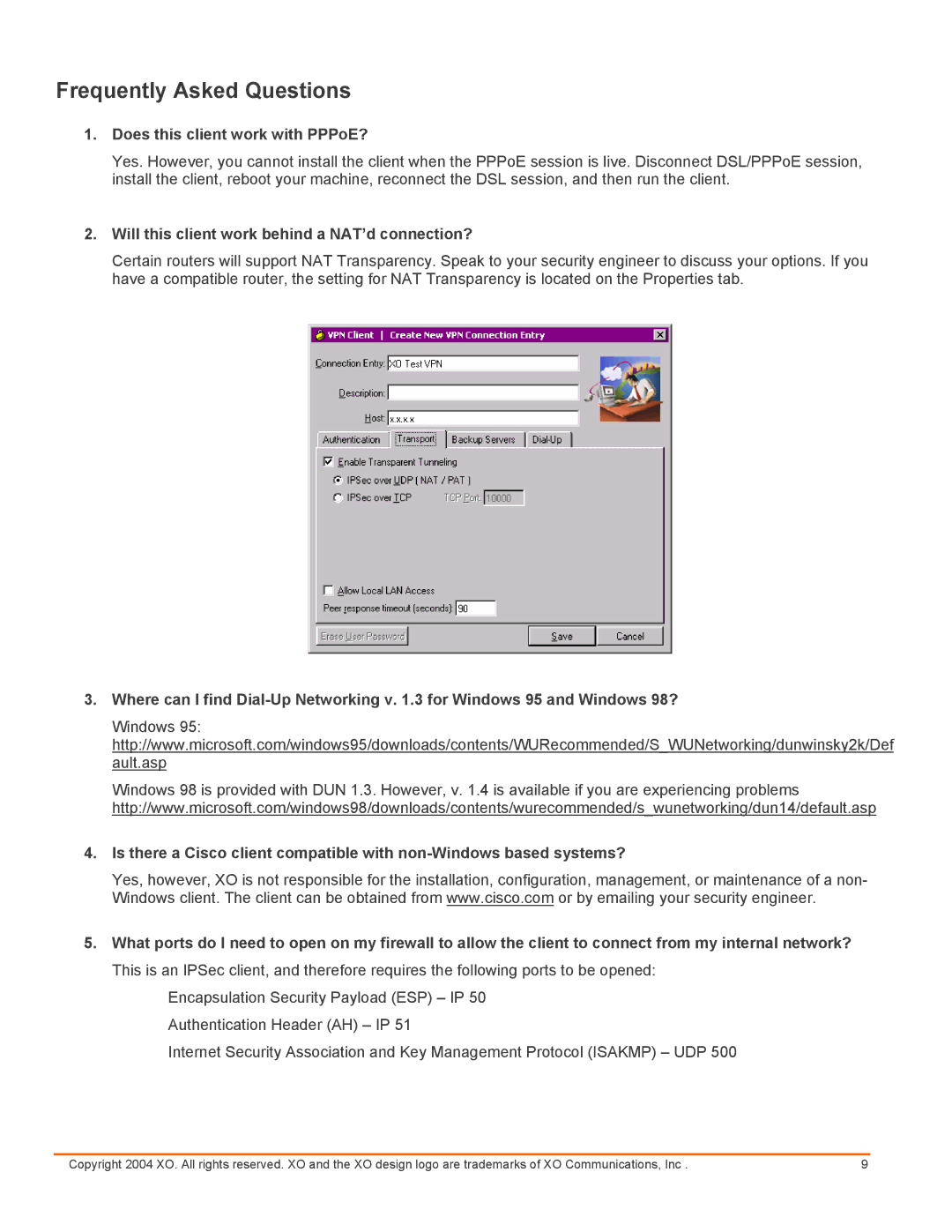 Cisco Systems XO setup guide Does this client work with PPPoE?, Will this client work behind a NAT’d connection? 