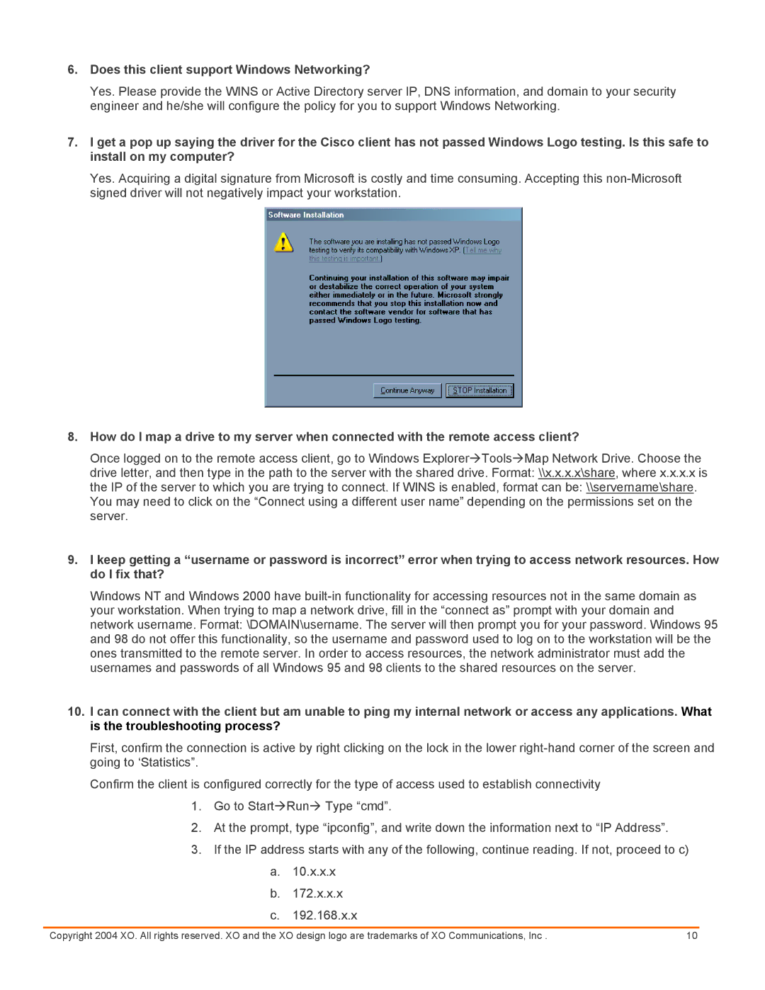 Cisco Systems XO setup guide Does this client support Windows Networking? 