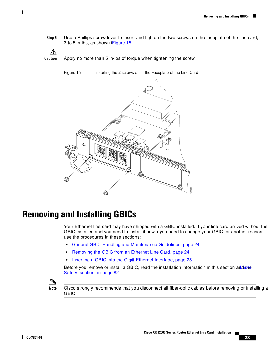 Cisco Systems XR 12000 Series Removing and Installing GBICs, Inserting the 2 screws on the Faceplate of the Line Card 