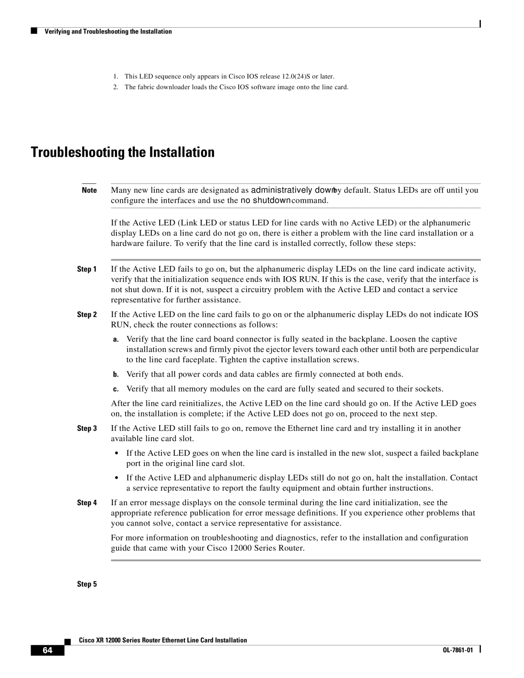 Cisco Systems XR 12000 Series specifications Troubleshooting the Installation 